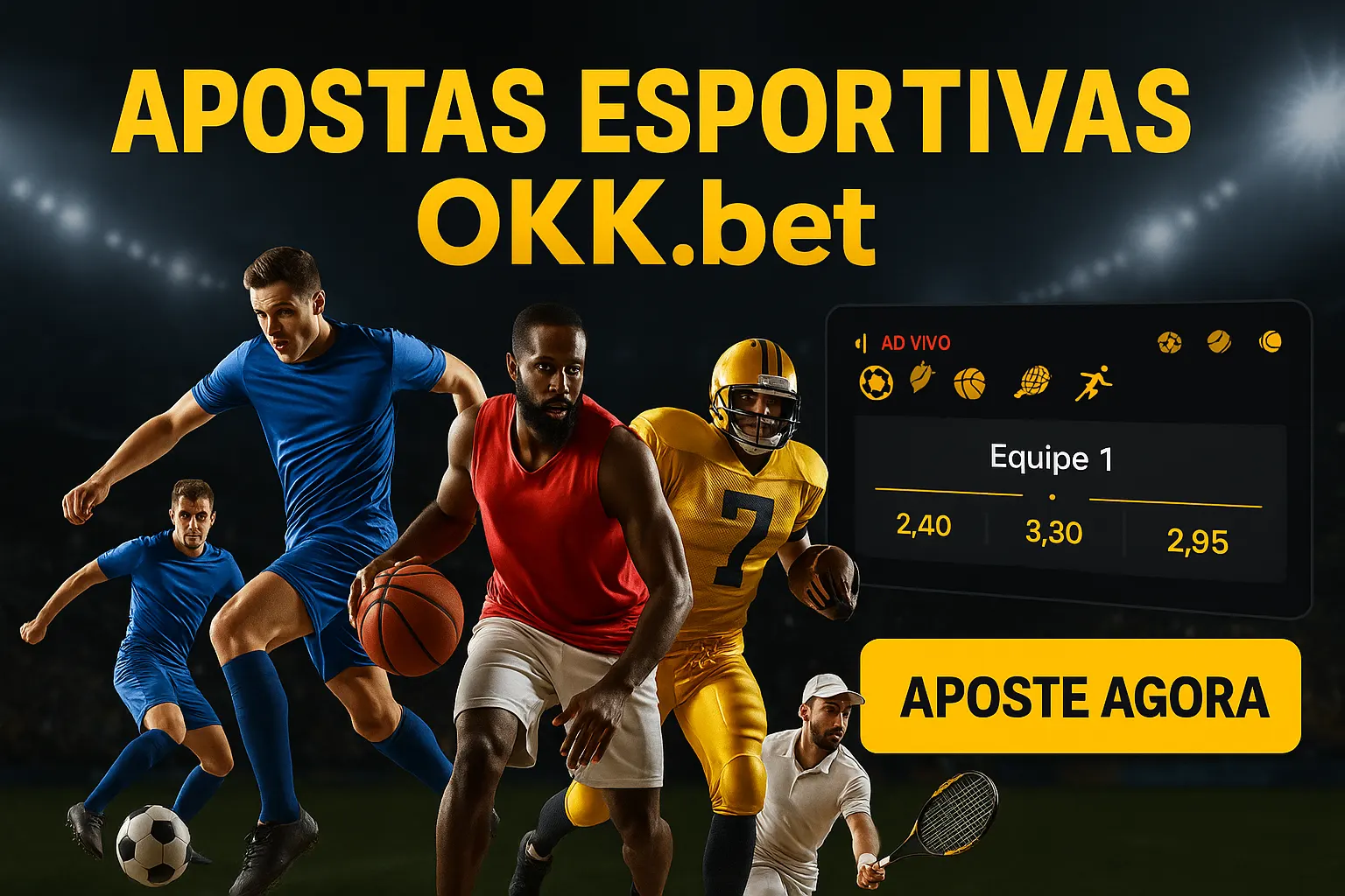 Aposte em apostas esportivas no cassino online OKK.bet
